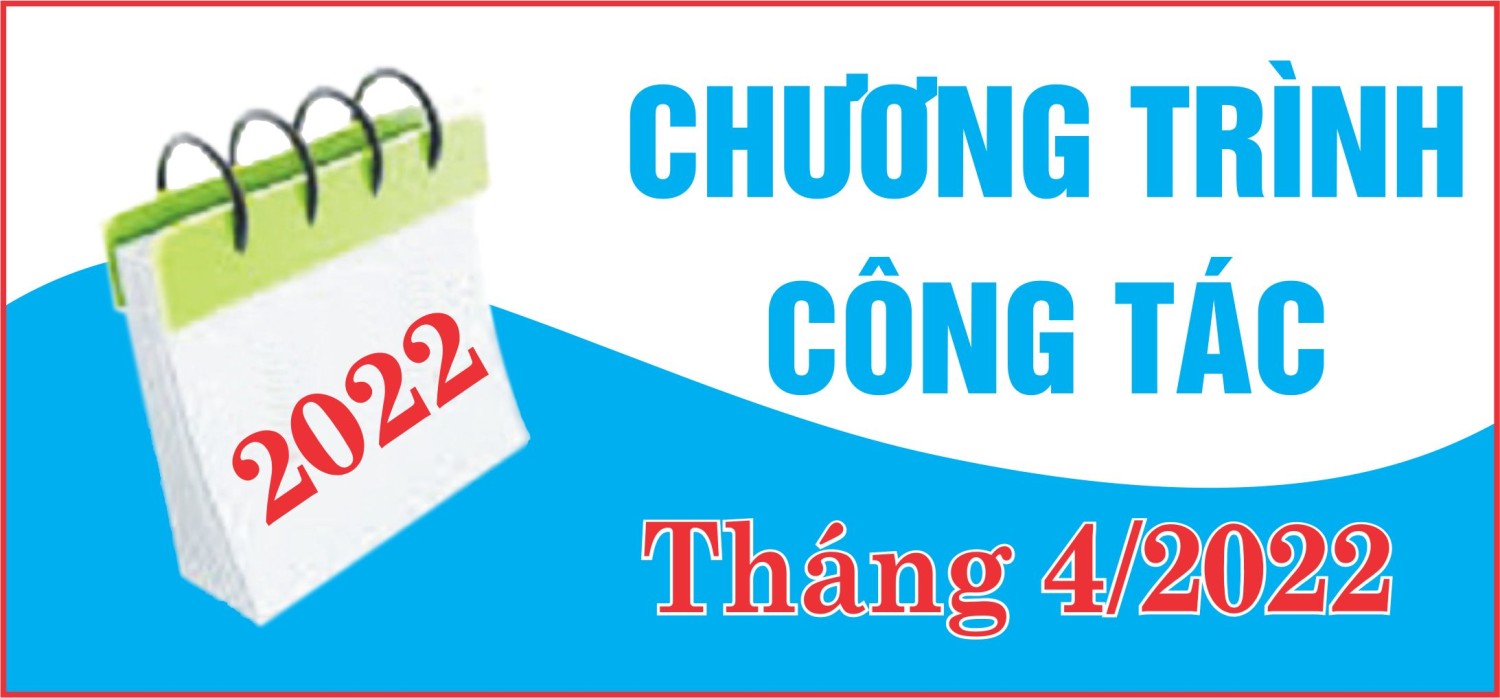 CHUONG TRINH CT THANG 4 2022